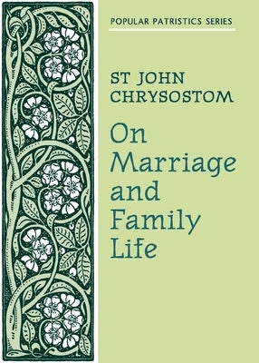 On Marriage and Family Life Paperback St. Vladimir's Seminary Press