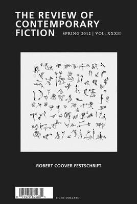 Review of Contemporary Fiction: Robert Coover Festschrift, Volume XXXII, No. 1 by O'Brien, John