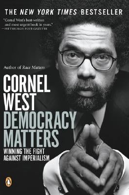 Democracy Matters: Winning the Fight Against Imperialism Penguin Group