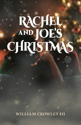 Rachel and Joe's Christmas Paperback Trilogy Christian Publishing