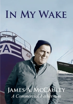 In My Wake by McCauley, James