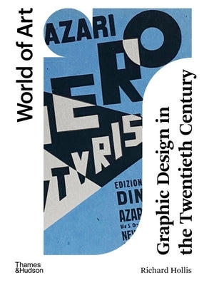 Graphic Design in the Twentieth Century: A Concise History Thames & Hudson