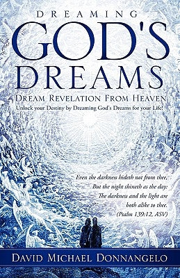 Dreaming God's Dreams by Donnangelo, David Michael