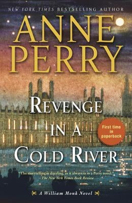 Revenge in a Cold River: A William Monk Novel Paperback Ballantine Books