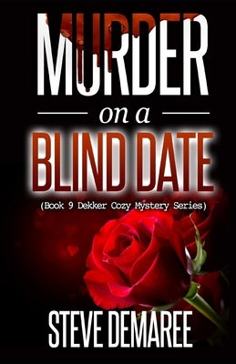 Murder on a Blind Date Paperback Createspace Independent Publishing Platform