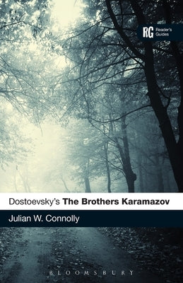 Dostoevsky's The Brothers Karamazov by Connolly, Julian W.