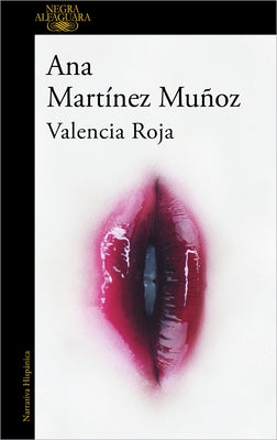 Valencia Roja / Valencia in Red by Martínez Muñoz, Ana