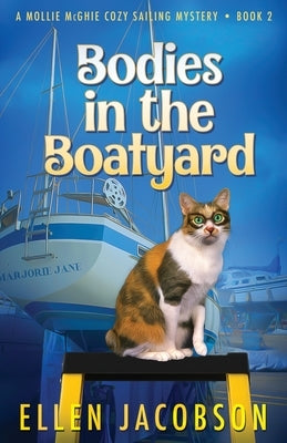 Bodies in the Boatyard Paperback Ellen Jacobson