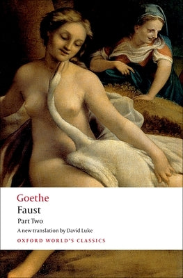 Cover of Oxford University Press's "Faust Part Two" book, featuring detailed artwork and title text on the front cover.