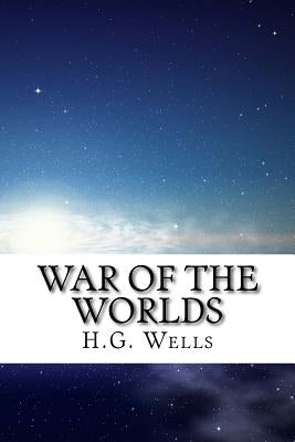 War Of the Worlds Paperback Createspace Independent Publishing Platform