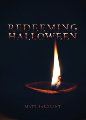 Redeeming Halloween Paperback Clay Bridges Press