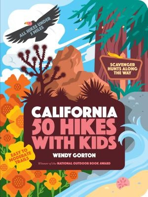 50 Hikes with Kids California by Gorton, Wendy