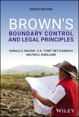 Brown's Boundary Control and Legal Principles by Wilson, Donald A.