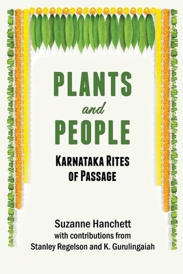 Plants and People: Karnataka Rites of Passage Paperback Development Resources Press