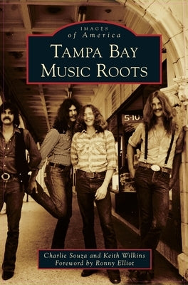 Tampa Bay Music Roots by Souza, Charlie