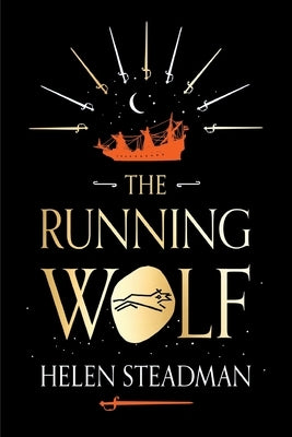 The Running Wolf: LARGE PRINT PAPERBACK Historical fiction about the Shotley Bridge swordmakers by Steadman, Helen