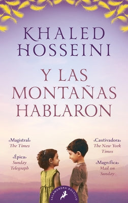 Y Las Montañas Hablaron / And the Mountains Echoed by Hosseini, Khaled