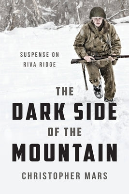 The Dark Side of the Mountain Paperback Illumify Media Global
