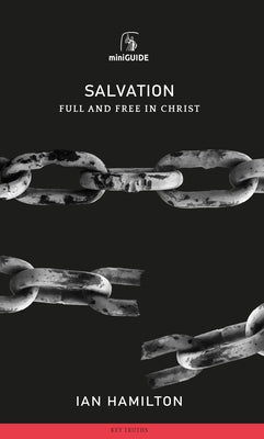 Salvation: Full and Free in Christ Paperback Banner of Truth