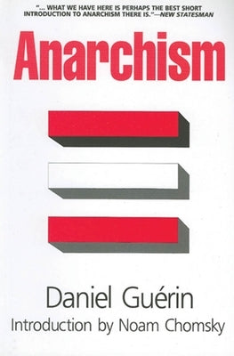 Anarchism: From Theory to Practice Paperback Monthly Review Press