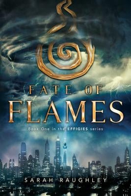 Fate of Flames, 1 Paperback Margaret K. McElderry Books