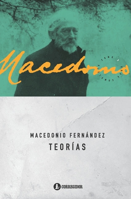 Teorías by Fernández, Macedonio