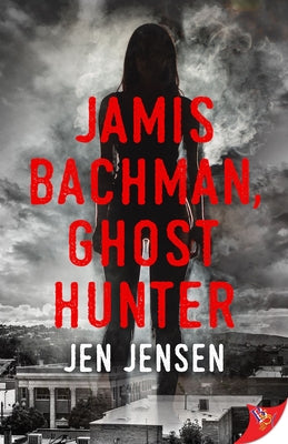 Jamis Bachman, Ghost Hunter by Jensen, Jen