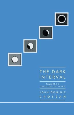 Dark Interval Paperback Polebridge Press
