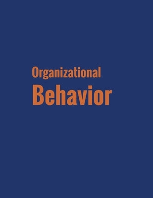 Organizational Behavior Paperback 12th Media Services