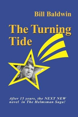 The Turning Tide by Baldwin, Bill