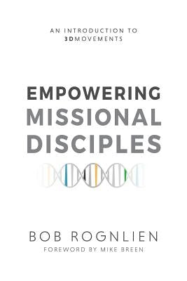 Empowering Missional Disciples Paperback Gx Books