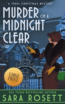 Murder on a Midnight Clear: A 1920s Christmas Mystery by Rosett, Sara