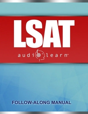 LSAT AudioLearn: Complete Audio Review for the LSAT (Law School Admission Test) by Content Team, Audiolearn Legal