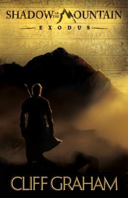Shadow of the Mountain: Exodus Paperback Bethany House Publishers