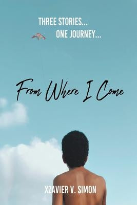 From Where I Come Paperback Independently Published