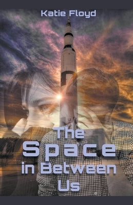 The Space in Between Us Paperback Katie Floyd