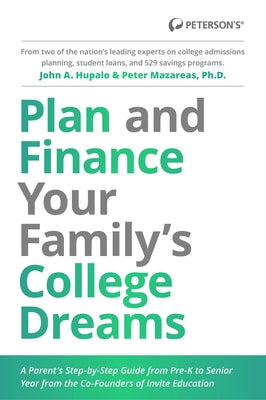 Plan and Finance Your Family's College Dreams by Hupalo, John