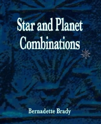 Star and Planet Combinations by Brady, Bernadette