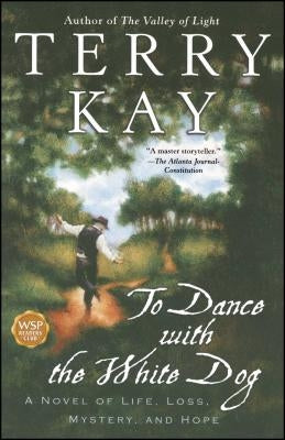 To Dance with the White Dog Washington Square Press