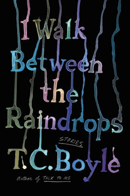 I Walk Between the Raindrops: Stories Paperback Ecco Press