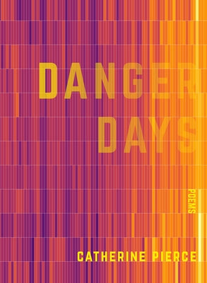 Danger Days Paperback Saturnalia Books
