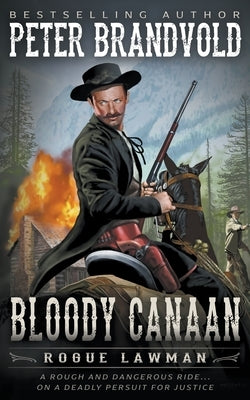 Bloody Canaan: A Classic Western by Brandvold, Peter
