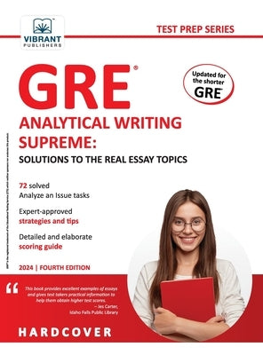 GRE Analytical Writing Supreme: Solutions to the Real Essay Topics by Publishers, Vibrant