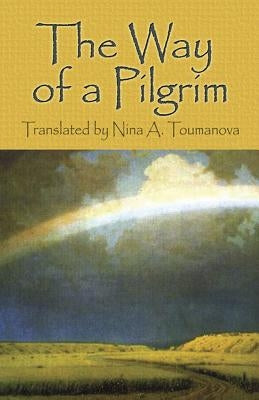 The Way of a Pilgrim Paperback Dover Publications