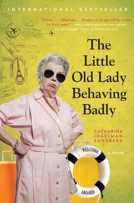 The Little Old Lady Behaving Badly Paperback Harper Paperbacks