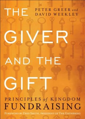 Paperback copy of "The Giver and the Gift: Principles of Kingdom Fundraising" by Bethany House Publishers with a book cover image.