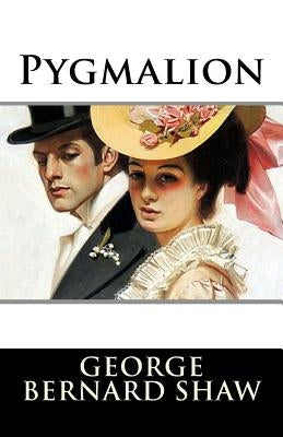 Pygmalion Paperback Createspace Independent Publishing Platform