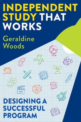 Independent Study That Works: Designing a Successful Program Paperback W. W. Norton & Company