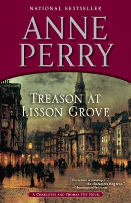 Treason at Lisson Grove: A Charlotte and Thomas Pitt Novel Paperback Ballantine Books