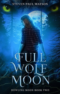 Full Wolf Moon by Watson, Steven Paul